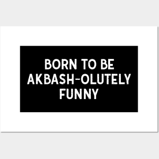 Born to Be Akbash-olutely Funny Posters and Art